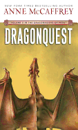 Dragonquest (Dragonriders of Pern #2)