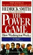 The Power Game: How Washington Works