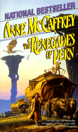 The Renegades of Pern (Dragonriders of Pern Series)