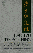 Lao Tzu: Te-Tao Ching - A New Translation Based on the Recently Discovered Ma-wang-tui Texts (Classics of Ancient China)