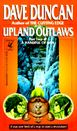 Upland Outlaws (A Handful of Men, Part 2)