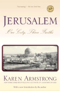 Jerusalem: One City, Three Faiths by Karen Armstrong (1997-04-29)