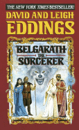 Belgarath the Sorcerer (The Belgariad & The Malloreon)