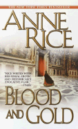 Blood and Gold (Vampire Chronicles)