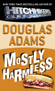 Mostly Harmless (Hitchhiker's Guide to the Galaxy)