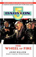 Babylon 5: The wheel of Fire