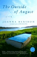 The Outside of August: A Novel (Ballantine Reader's Circle)