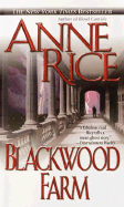 Blackwood Farm (The Vampire Chronicles, No. 8)