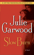 Slow Burn: A Novel (Buchanan-Renard)