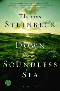 Down to a Soundless Sea: Stories