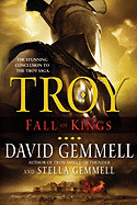 Troy: Fall of Kings (The Troy Trilogy)