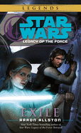 Exile (Star Wars: Legacy of the Force, Book 4)