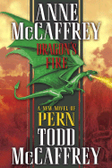 Dragon's Fire (The Dragonriders of Pern)