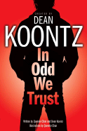 In Odd We Trust (Graphic Novel) (Odd Thomas Graphic Novels)