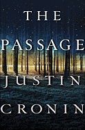The Passage: A Novel (Book One of The Passage Trilogy)