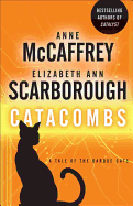 Catacombs: A Tale of the Barque Cats (A Tale of Barque Cats)