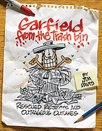 Garfield from the Trash Bin: Rescued Rejects & Ou