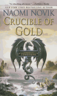 Crucible of Gold (Temeraire)