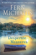 Desperate Measures: A Novel