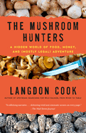 Mushroom Hunters, The