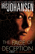 The Face of Deception: The First Eve Duncan Novel