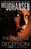The Face of Deception: The first Eve Duncan novel