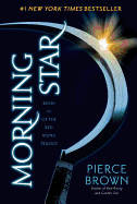 Morning Star (Book3 of Red Rising Trilogy)
