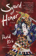Sword of Honor: A Novel (Saga of Musashi Miyamoto)