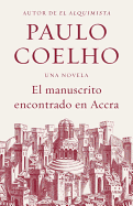 El Manuscrito Encontrado en Accra (Spanish Edition