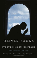 Everything in Its Place: First Loves and Last Tales