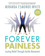 Forever Painless: Lasting Relief Through Gentle M