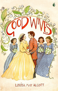 Good Wives (Little Women Series,Virago Modern Cla
