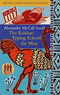 The Kalahari Typing School for Men (No. 1 Ladies Detective Agency 4)