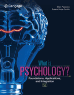 What is Psychology?: Foundations, Applications, and Integration (MindTap Course List)