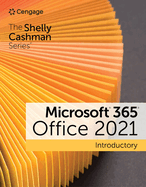 The Shelly Cashman Series Microsoft 365 & Office 2021 Introductory (MindTap Course List)