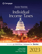 South-Western Federal Taxation 2023: Individual Income Taxes (Intuit ProConnect Tax Online & RIA Checkpoint 1 term Printed Access Card)