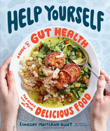 Help Yourself: A Guide to Gut Health