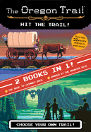 The Hit The Trail! (two Books In One): The Race t