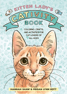 Kitten Lady's Cativity Book