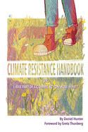 'Climate Resistance Handbook: Or, I was part of a climate action. Now what?'