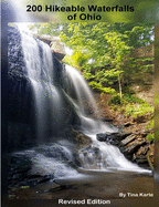 200 Waterfall Hikes of Ohio Revised Edition