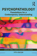 Psychopathology: Foundations for a Contemporary Un
