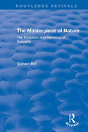 The Masterpiece of Nature (Routledge Revivals)