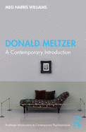 Donald Meltzer (Routledge Introductions to Contemporary Psychoanalysis)