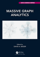 Massive Graph Analytics (Chapman & Hall/CRC Data Science Series)