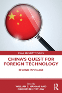 China's Quest for Foreign Technology (Asian Security Studies)