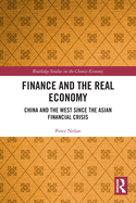 Finance and the Real Economy (Routledge Studies on the Chinese Economy)