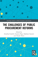 The Challenges of Public Procurement Reforms (Routledge Studies in Public Economics and Finance)