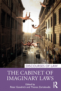 The Cabinet of Imaginary Laws (Discourses of Law)