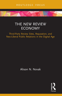 The New Review Economy (Routledge Focus on Public Relations)